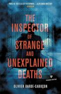 The Inspector of Strange and Unexplained Deaths di Olivier Barde-Cabucon edito da PUSHKIN PR