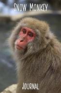 SNOW MONKEY JOURNAL di Pup The World edito da INDEPENDENTLY PUBLISHED