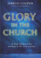 Glory in the Church di Jarrod Cooper edito da Authentic Media