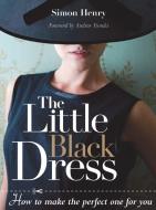 Little Black Dress di Simon Henry edito da Guild of Master Craftsman Publications Ltd