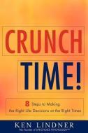 Crunch Time! di Ken Lindner edito da River Grove Books