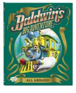 Baldwin's Big Adventure di Annie Auerbach edito da CURIOSITY BOOKS