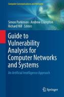 Guide to Vulnerability Analysis for Computer Networks and Systems edito da Springer-Verlag GmbH