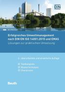 Erfolgreiches Umweltmanagement nach DIN EN ISO 14001:2015 und EMAS di Grit Reimann edito da Beuth Verlag