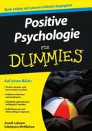 Positive Psychologie Fur Dummies di Averil Leimon edito da Wiley-vch Verlag Gmbh
