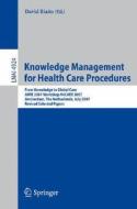 Knowledge Management for Health Care Procedures edito da Springer Berlin Heidelberg