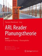 ARL Reader Planungstheorie Band 2 edito da Springer-Verlag GmbH