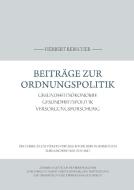 Beiträge zur Ordnungspolitik di Verwaltungsrat DAK-Gesundheit edito da Books on Demand
