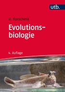 Evolutionsbiologie di Ulrich Kutschera edito da UTB GmbH