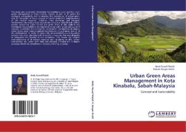 Urban Green Areas Management in Kota Kinabalu, Sabah-Malaysia di Andy Russel Mojiol, Renate Bürger-Arndt edito da LAP Lambert Academic Publishing