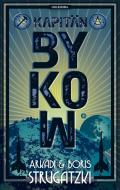 Bykow-Trilogie 02. Kapitän Bykow di Arkadi Strugatzki, Boris Strugatzki edito da Golkonda Verlag