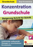 Konzentration Grundschule di Hans-Peter Pauly edito da Kohl Verlag