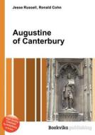 Augustine Of Canterbury di Jesse Russell, Ronald Cohn edito da Book On Demand Ltd.