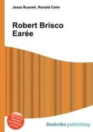 Robert Brisco Earee edito da Book On Demand Ltd.