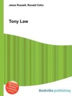 Tony Law edito da Book On Demand Ltd.