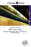 Db Class 403 edito da Chrono Press