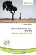 Acacia Aneura Var. Aneura edito da Culp Press