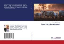 Veterinary Parasitology di Amer Ragheb Abdelaziz edito da LAP LAMBERT Academic Publishing