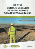 *UF 0152 Montaje mecánico en instalaciones solares fotovoltaicas edito da Marcombo