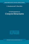 IUTAM Symposium on Creep in Structures edito da Springer Netherlands