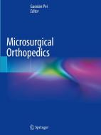Microsurgical Orthopedics edito da Springer-Verlag GmbH