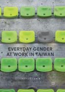Everyday Gender at Work in Taiwan di Ting-Fang Chin edito da Springer Singapore