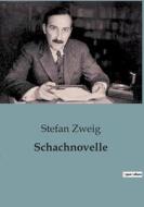 Schachnovelle di Stefan Zweig edito da Culturea