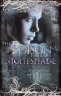 Poison Diaries: Nightshade di Maryrose Wood edito da HarperCollins Publishers