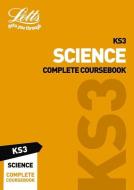 KS3 Science Complete Coursebook di Letts KS3 edito da Letts Educational