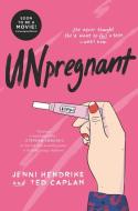 Unpregnant di Jenni Hendriks, Ted Caplan edito da HARPERCOLLINS