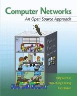 Computer Networks: An Open Source Approach di Ying-Dar Lin, Ren-Hung Hwang, Fred Baker edito da Mcgraw-hill Education - Europe