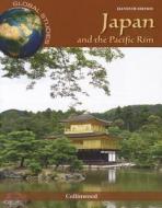 Global Studies: Japan and the Pacific Rim di Dean Collinwood edito da McGraw-Hill Education