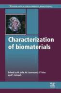 Characterization Of Biomaterials edito da Elsevier Science & Technology