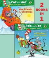 A Reindeer's First Christmas/New Friends for Christmas (Dr. Seuss/Cat in the Hat) di Tish Rabe edito da Random House Books for Young Readers