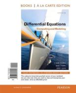 Differential Equations: Computing and Modeling, Book a la Carte Edition di David E. Penney, C. Henry Edwards, David Calvis edito da Pearson