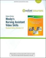 Mosby's Nursing Assistant Video Skills: Student Online Version 3.0 (User Guide and Access Code) di Mosby edito da Mosby