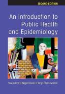 An Introduction to Public Health and Epidemiology di Susan Carr edito da McGraw-Hill Education