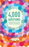 4,000 Questions For Getting To Know Anyone And Everyone, 2nd Edition di Barbara Ann Kipfer edito da Random House USA Inc
