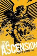 The Ascension di Michael Carroll edito da Philomel Books