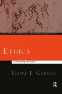 Ethics: A Contemporary Introduction di Harry J. S. J. Gensler, Henry Gensler edito da ROUTLEDGE