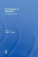 Foundations of Education di Susan F. Semel edito da Routledge