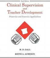 Clinical Supervision and Teacher Development di M. D. Gall, Keith A. Acheson edito da WILEY