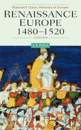 Renaisance Europe 1480-1520 2e di Hale edito da John Wiley & Sons