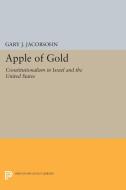 Apple of Gold di Gary J. Jacobsohn edito da Princeton University Press