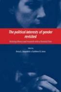 The Political Interests of Gender Revisited edito da Manchester University Press