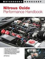 Nitrous Oxide Performance Handbook di Jeff Hartman edito da Motorbooks International