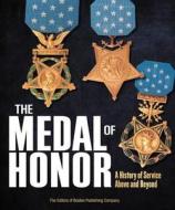 The Medal of Honor di Douglas Hardy, Boston Publishing Company edito da Zenith Press
