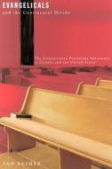 Evangelicals and the Continental Divide di Sam Reimer edito da McGill-Queen's University Press