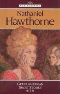 Nathaniel Hawthorne Short Stories di Emily Hutchinson, Nathaniel Hawthorne edito da American Guidance Service