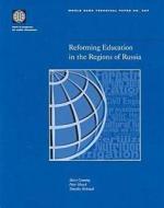 Reforming Education In The Regions Of Russia di World Bank edito da World Bank Publications